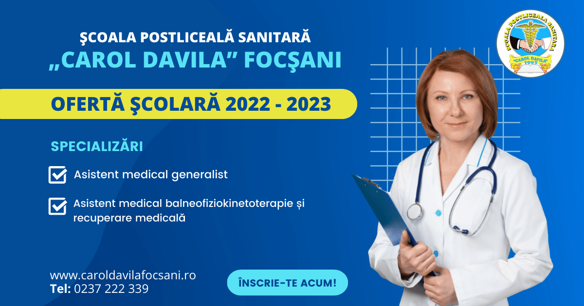Ofertă școlară - Școala postliceală sanitară „Carol Davila” Focșani