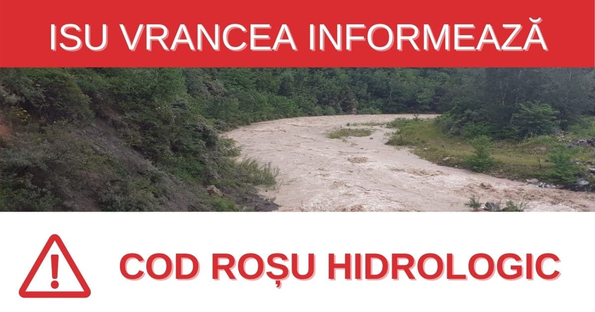 Cod Roșu Hidrologic Vrancea